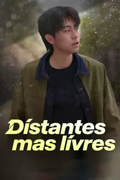 Pôster de (Dublado) Distantes mas livres