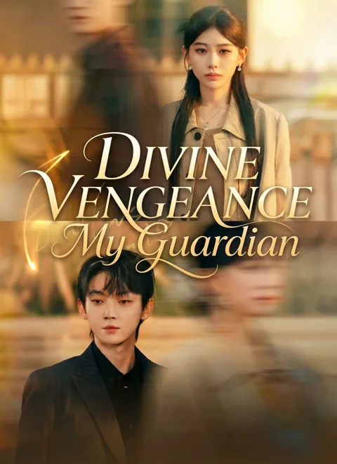 Divine Vengeance: My Guardian poster