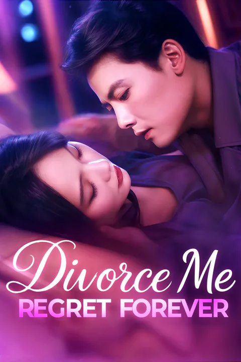 Divorce Me, Regret Forever(Dubbed) poster
