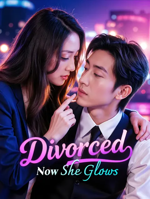 Divorced, Now She Glows poster
