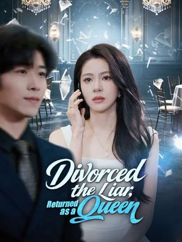 Divorced the Liar, Returned as a Queen poster