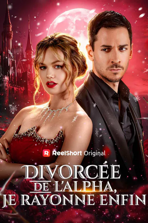 Affiche de Divorcée de l'Alpha, je rayonne enfin