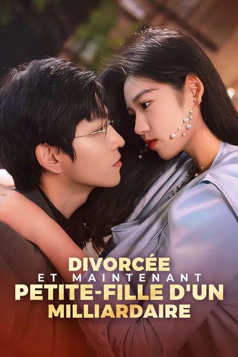 Affiche de Divorcée et maintenant petite-fille d'un milliardaire