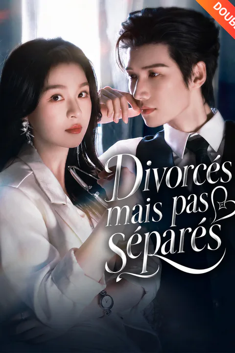 Affiche de Divorcés mais pas séparés (Doublé)