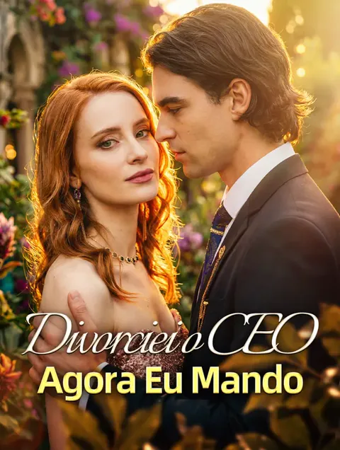 Pôster de Divorciei o CEO, Agora Eu Mando