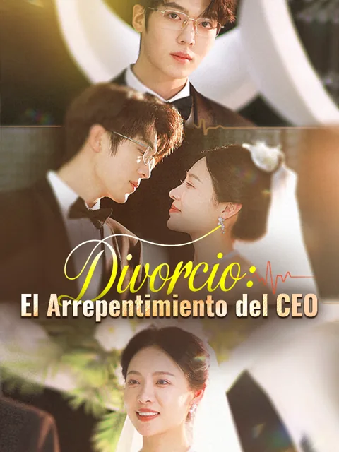 Póster de Divorcio: El Arrepentimiento del CEO