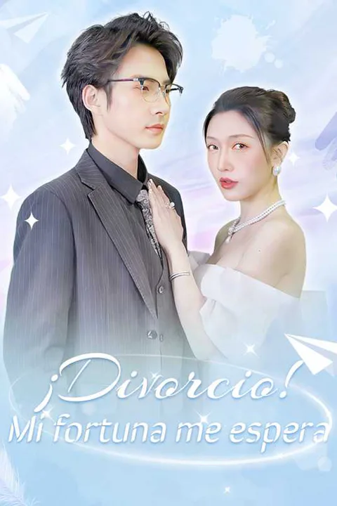 Póster de ¡Divorcio! Mi fortuna me espera