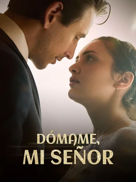 Póster de Dómame, mi señor