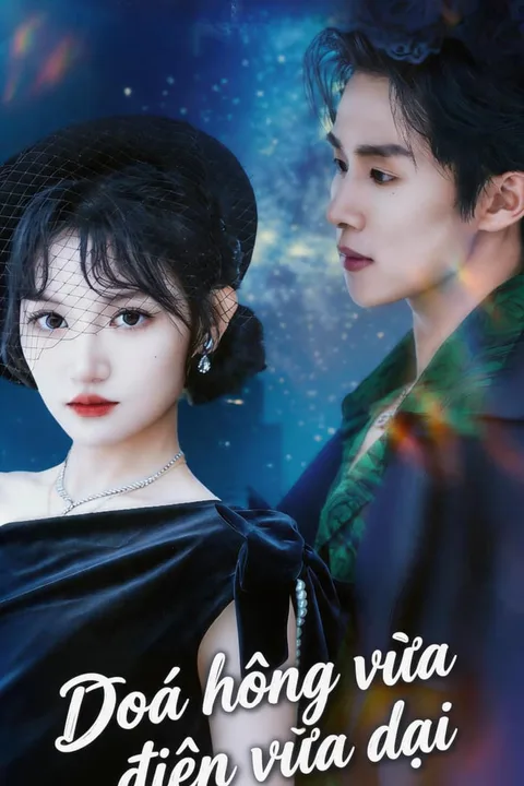 Poster Đoá hồng vừa điên vừa dại