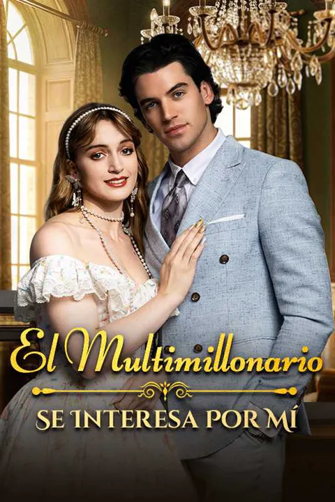 Póster de （Doblado)El Multimillonario Se Interesa Por Mí