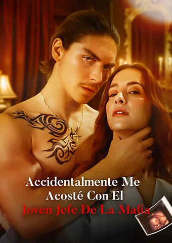 Póster de [Doblado]Accidentalmente me acosté con el joven jefe de la mafia