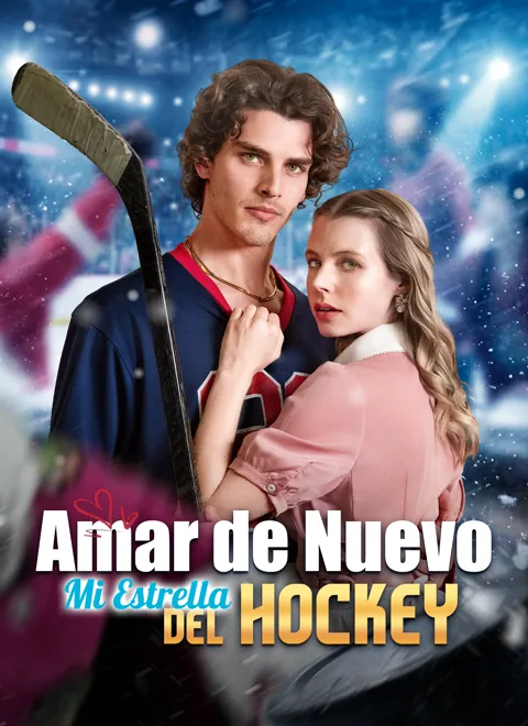 Póster de [Doblado]Amar de Nuevo, Mi Estrella del Hockey