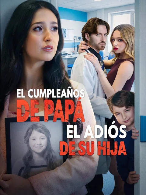 Póster de [Doblado]El cumpleaños de papá, el adiós de su hija