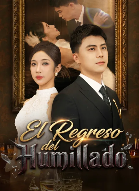 Póster de [Doblado]El Regreso del Humillado