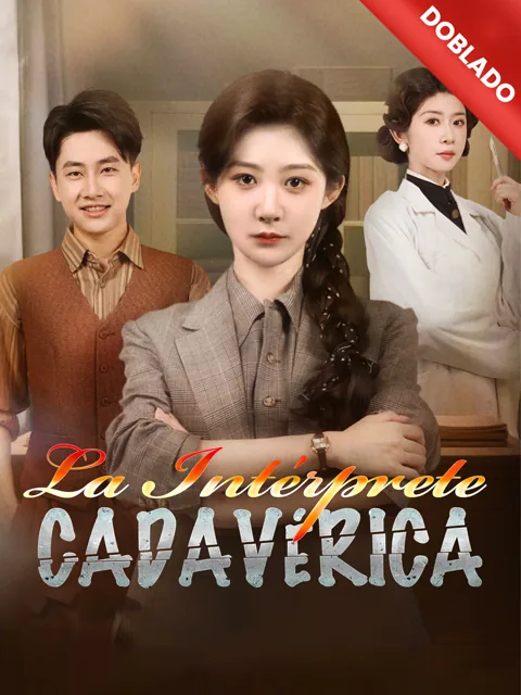 Póster de [Doblado]La Intérprete Cadavérica