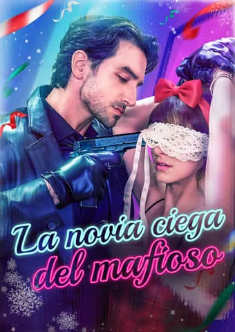Póster de [Doblado]La novia ciega del mafioso