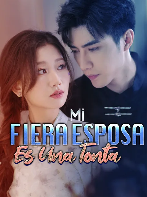 Póster de [Doblado]Mi Fiera Esposa Es Una Tonta