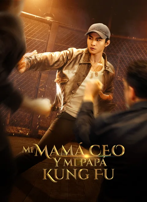 Póster de [Doblado]Mi Mamá CEO y mi Papá Kung Fu