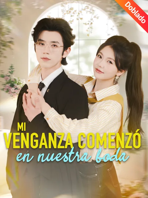 Póster de [Doblado]Mi venganza comenzó en nuestra boda