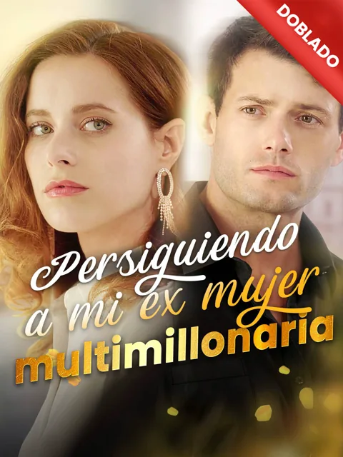 Póster de [Doblado]Persiguiendo a mi ex mujer multimillonaria