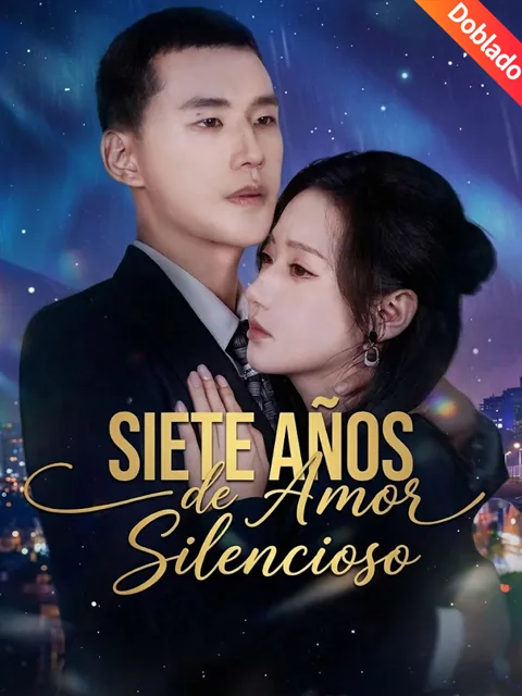 Póster de [Doblado]Siete Años de Amor Silencioso