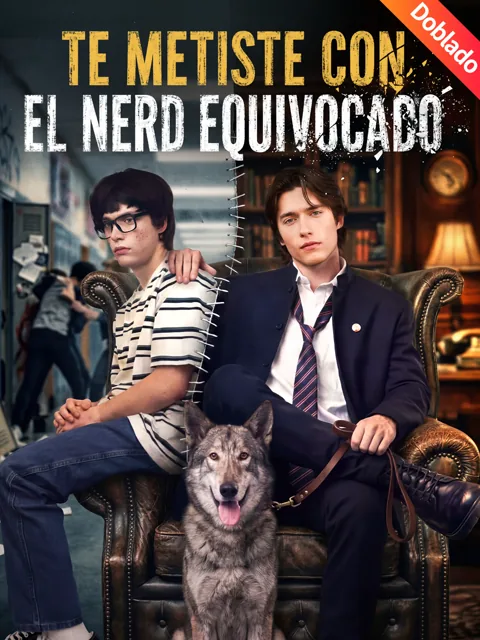 Póster de [Doblado]Te metiste con el nerd equivocado