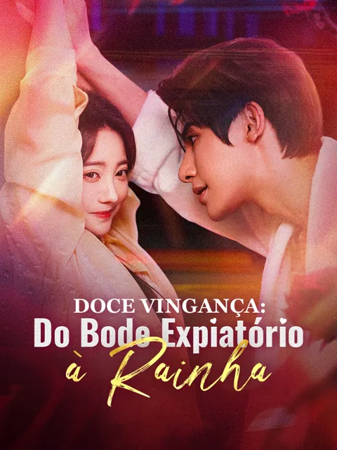 Pôster de Doce Vingança: Do Bode Expiatório à Rainha