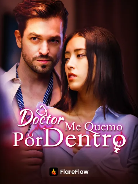 Póster de Doctor, Me Quemo Por Dentro [Doblado]