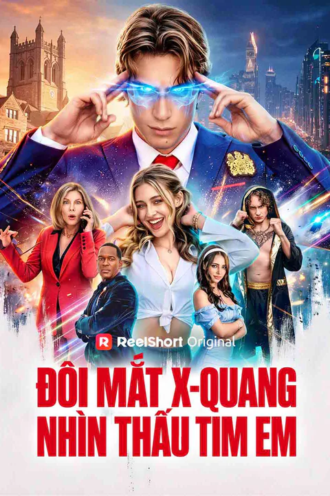 Poster Đôi Mắt X-Quang Nhìn Thấu Tim Em