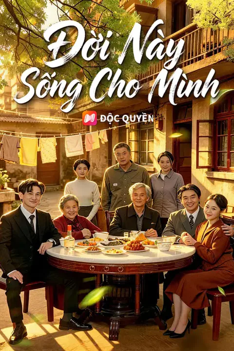 Poster Đời Này Sống Cho Mình