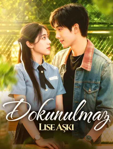 Dokunulmaz: Lise Aşkı(Dublajlı) afişi