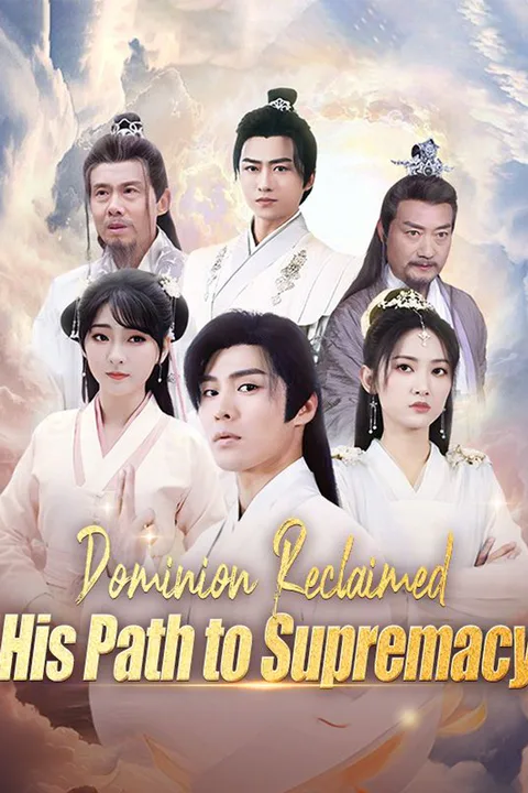 Dominion Reclaimed: His Path to Supremacy poster