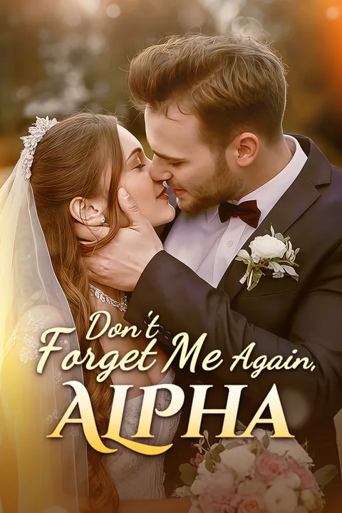 Don't Forget Me, Alpha poster