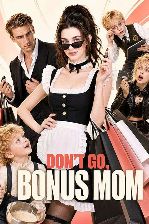 Don't Go, Bonus Mom poster