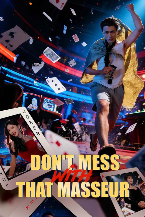 Don't Mess with That Masseur poster