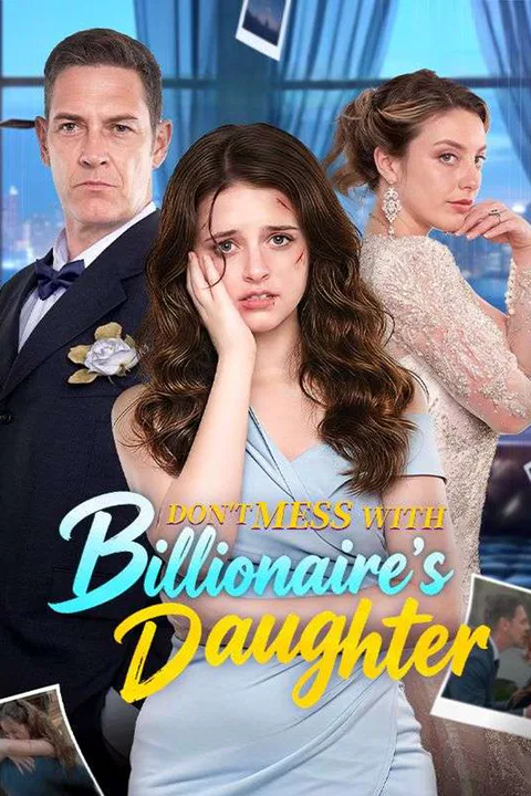 Don't Mess with the Billionaire's Daughter poster