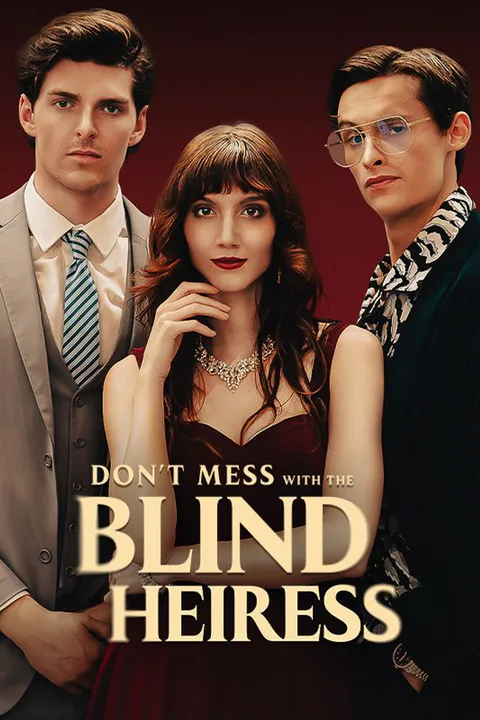 Don't Mess with the Blind Heiress poster
