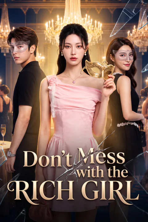 Don't Mess with the Rich Girl poster