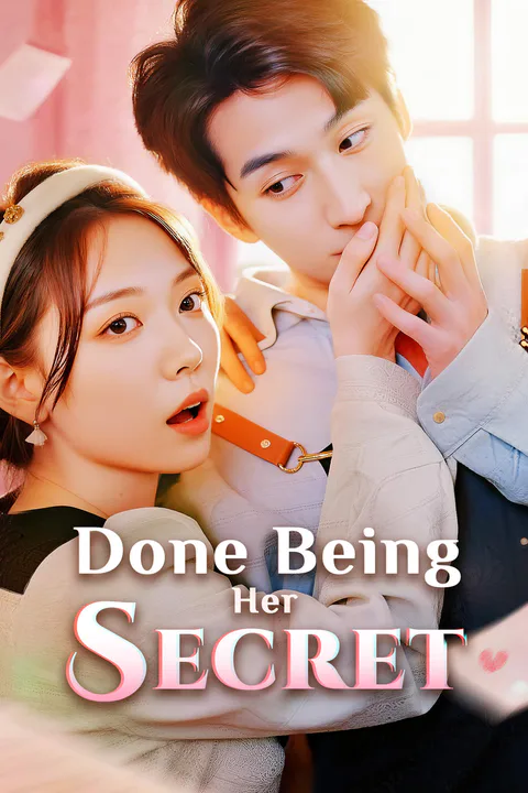 Done Being Her Secret poster