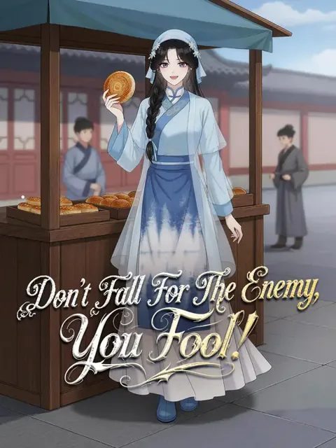 Don't Fall For The Enemy, You Fool! poster