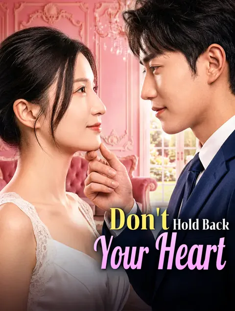Don't Hold Back Your Heart poster