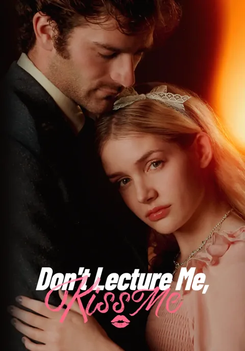 Don’t Lecture Me, Kiss Me poster