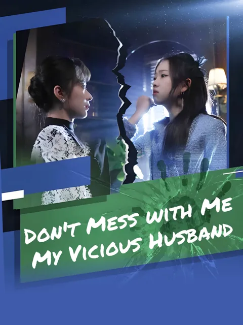 Don't Mess with Me, My Vicious Husband poster