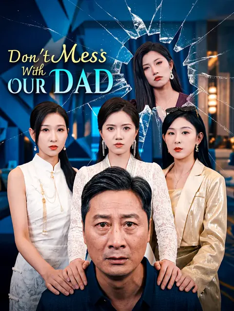 Don't Mess With Our Dad poster