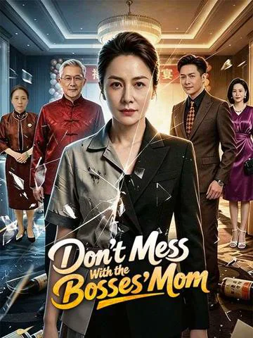 Don't Mess With the Bosses' Mom poster