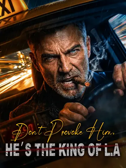 Don’t Provoke Him，He’s the King of L.A poster