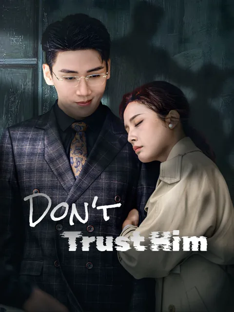 Don't Trust Him poster