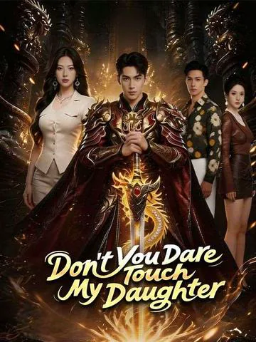 Don't You Dare Touch My Daughter poster