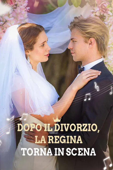Locandina di Dopo il divorzio, la regina torna in scena