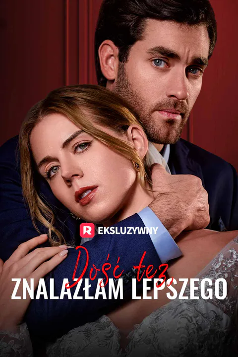Dość łez, Znalazłam lepszego – plakat